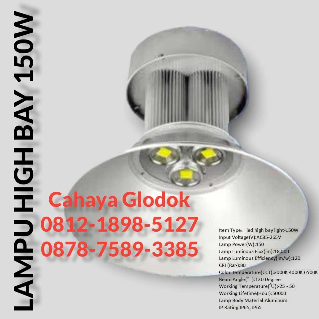 Jual Lampu HIGH BAY 150W Lumen 18000, CCT 6500K Cahaya Glodok