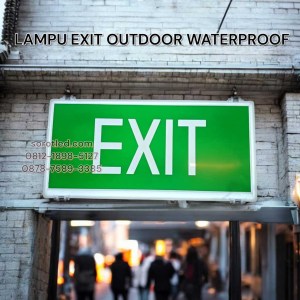 lampu exit outdoor waterproof