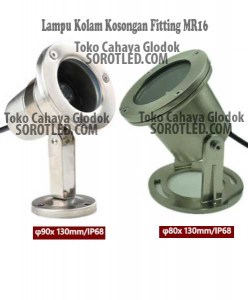 Lampu Kolam IP68 Fitting MR16 Steinless Steel